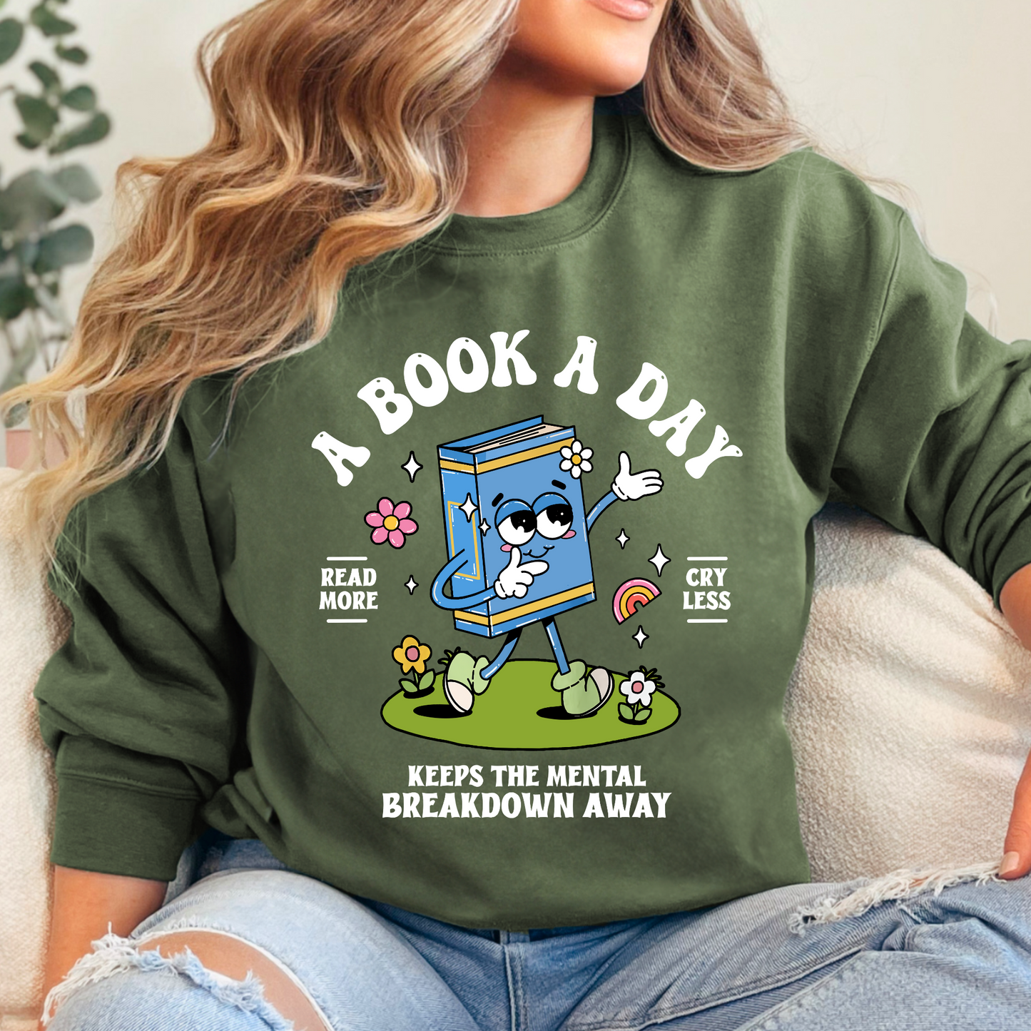 A Book A Day Keeps Breakdowns Away Sweatshirt