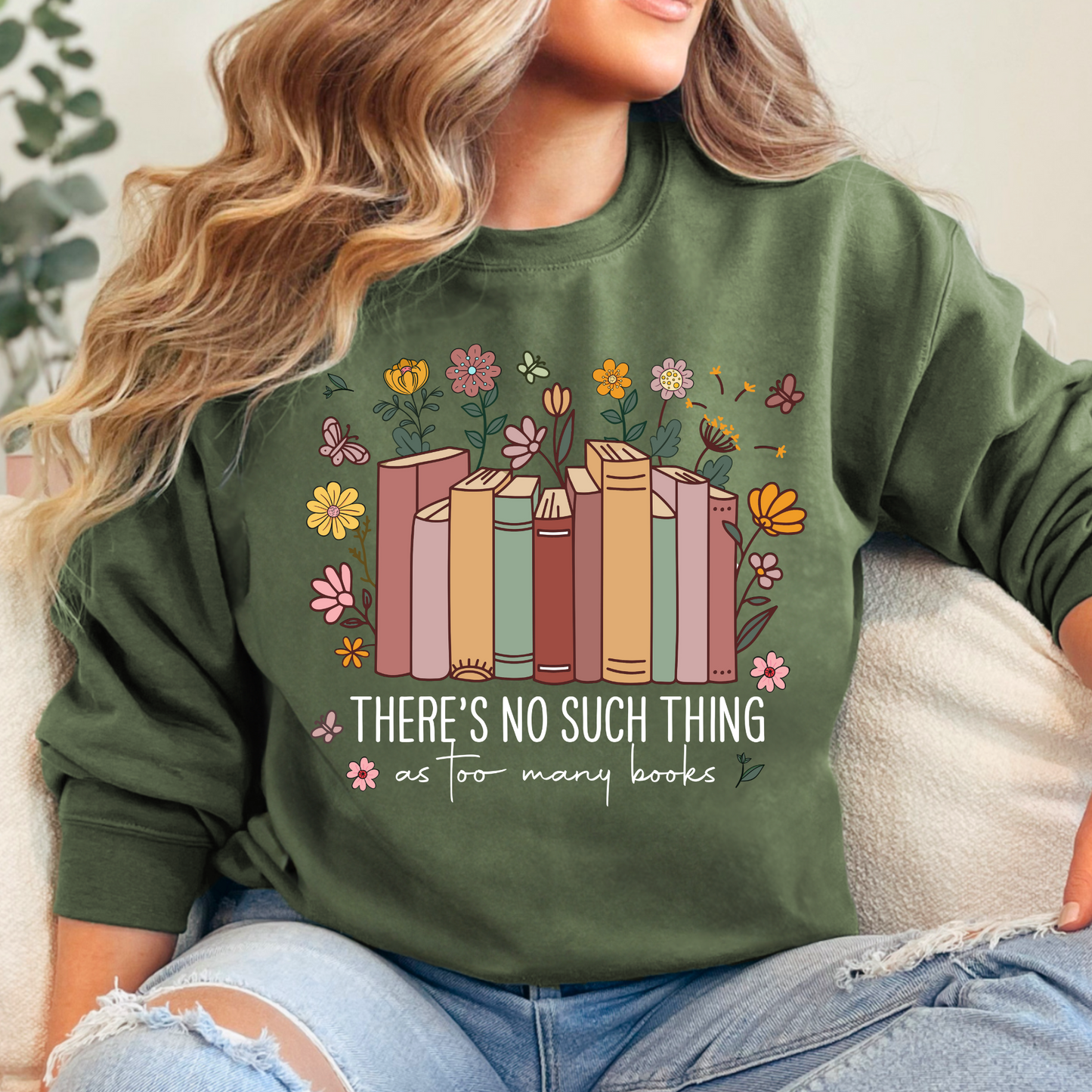 No Such Thing As Too Many Books Sweatshirt + Free Cup