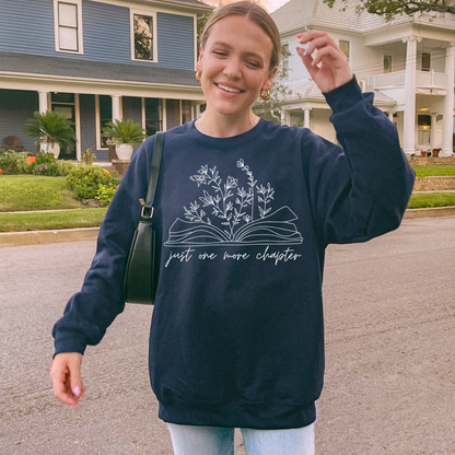 Just One More Chapter Sweatshirt - Sayitwithatea