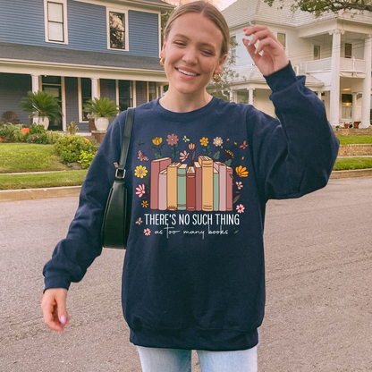 Too Many Books Sweatshirt + Free Cup - Sayitwithatea