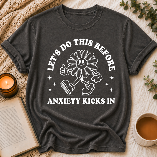 Let's Do This Anxiety Tee