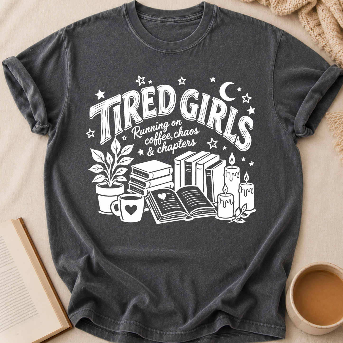 Tired Girls T-Shirt