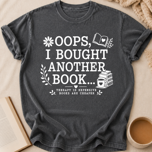 Oops I Bought A Book T-Shirt