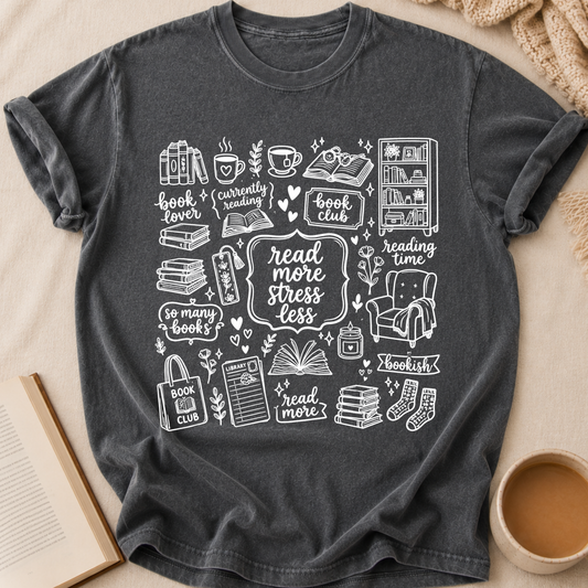 Read More, Stress Less T-Shirt