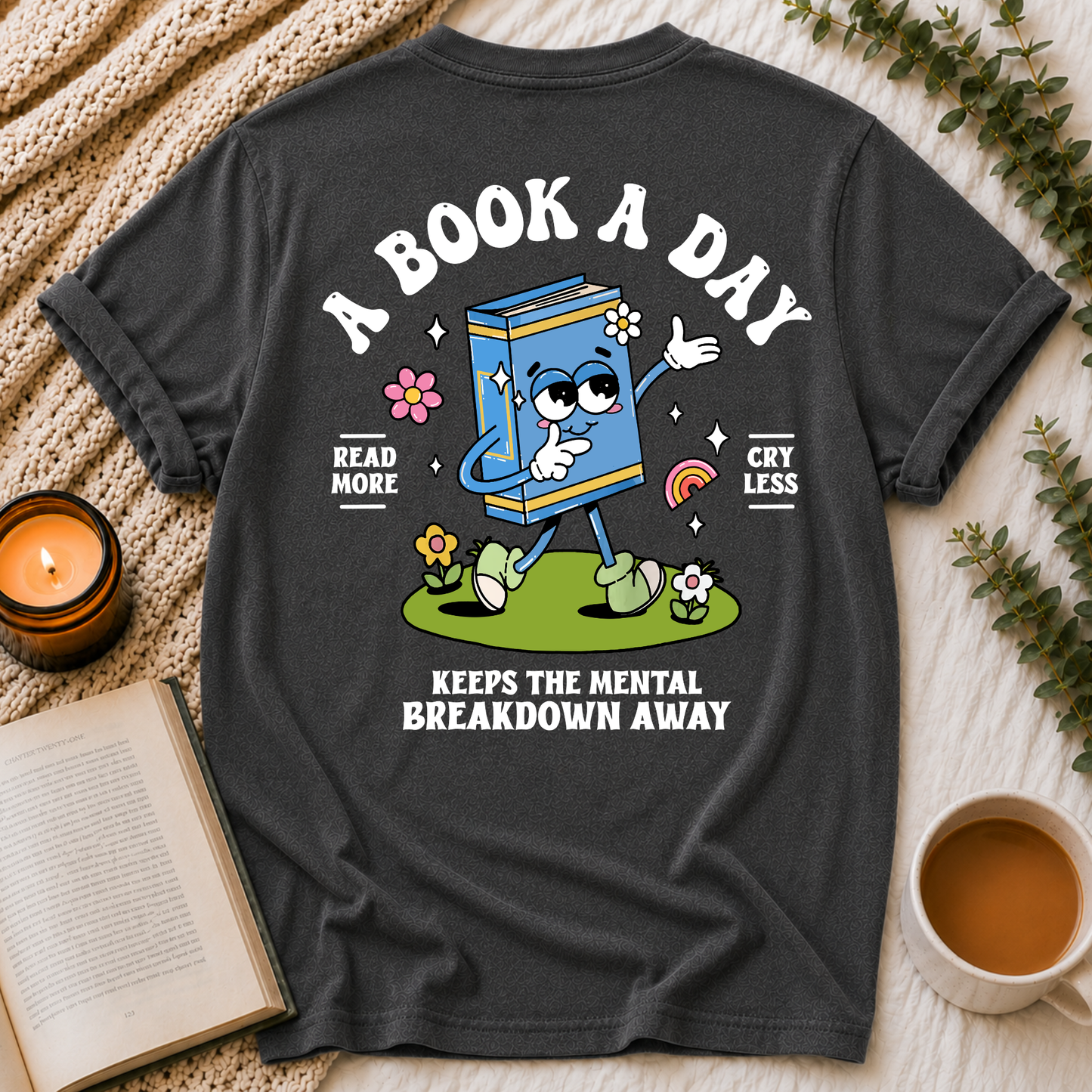 Read More Cry Less T-Shirt
