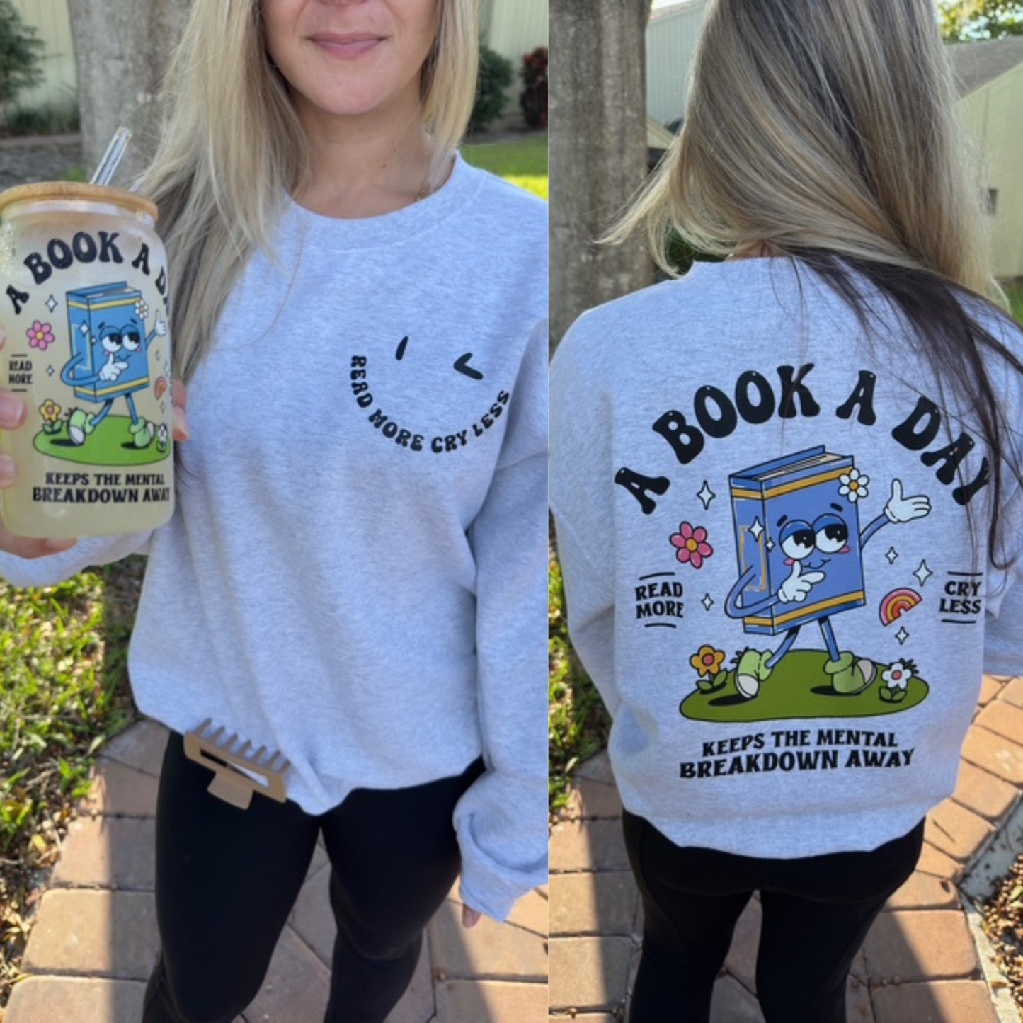 Read more cry less sweatshirt + Free Cup